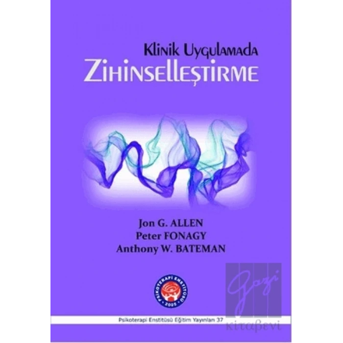 Klinik Uygulamada Zihinselleştirme
