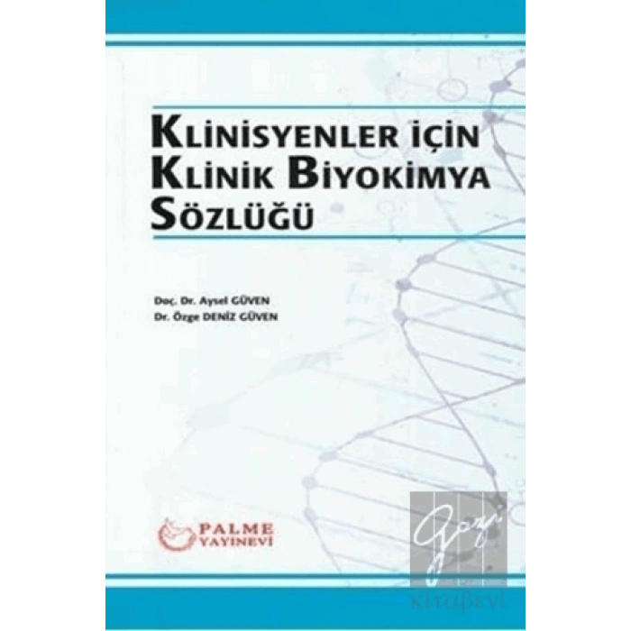 Klinisyenler İçin Klinik Biyokimya Sözlüğü