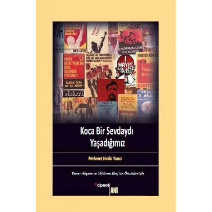 Koca Bir Sevdaydı Yaşadığımız