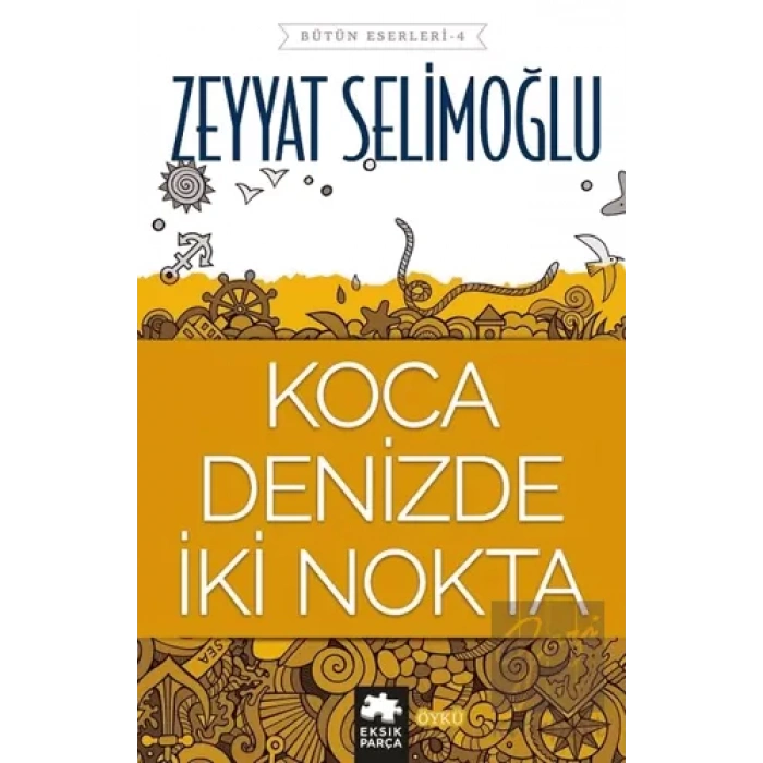 Koca Denizde İki Nokta
