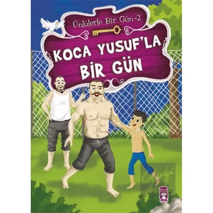 Koca Yusuf’la Bir Gün