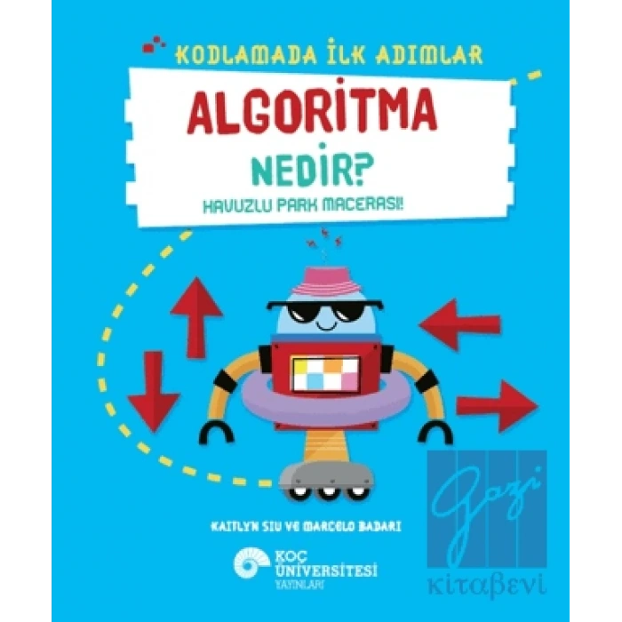 Kodlamada İlk Adımlar Algoritma Nedir? Havuzlu Park Macerası!