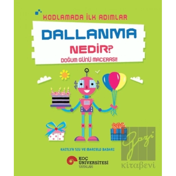 Kodlamada İlk Adımlar Dallanma Nedir? Doğum Günü Macerası!