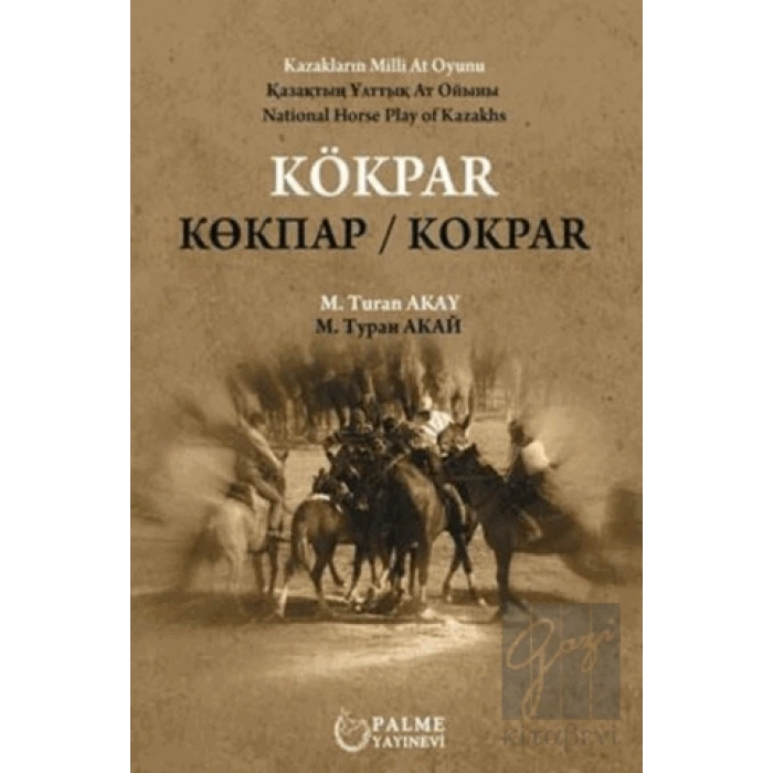 Kökpar Kazakların Milli At Oyunu