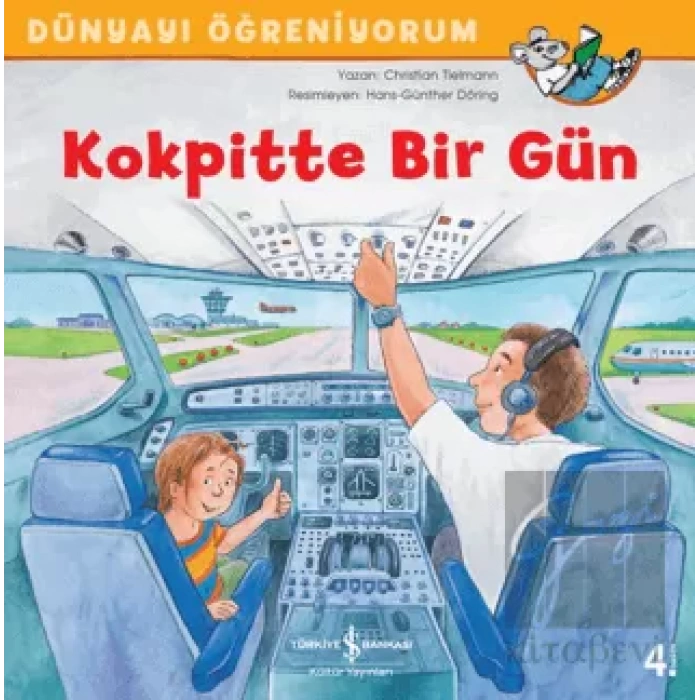 Kokpitte Bir Gün - Dünyayı Öğreniyorum