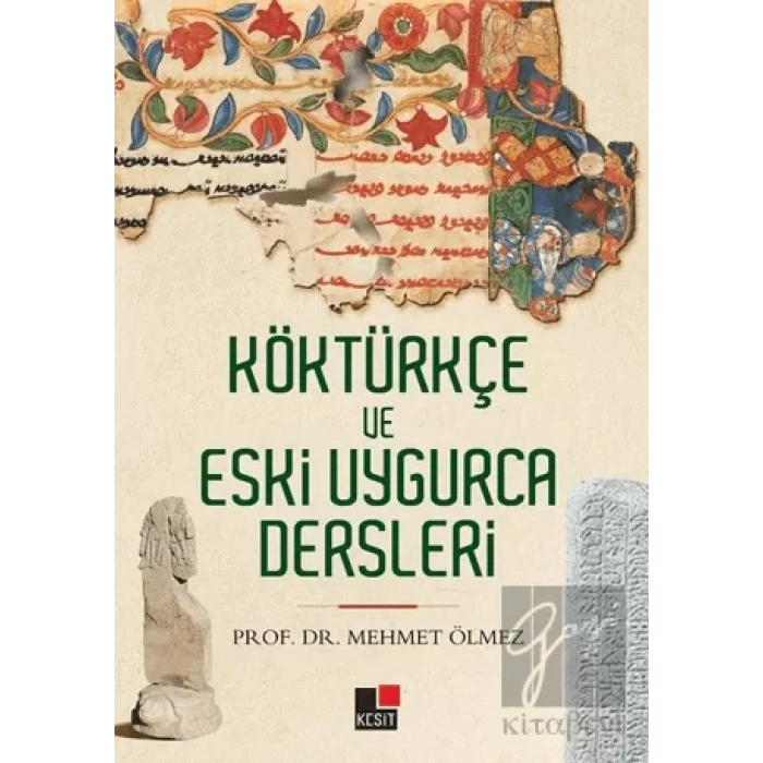 Köktürkçe ve Eski Uygurca Dersleri
