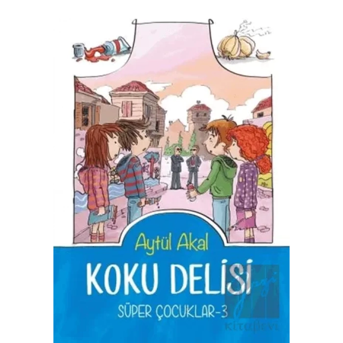 Süper Çocuklar Serisi 3 - Koku Delisi