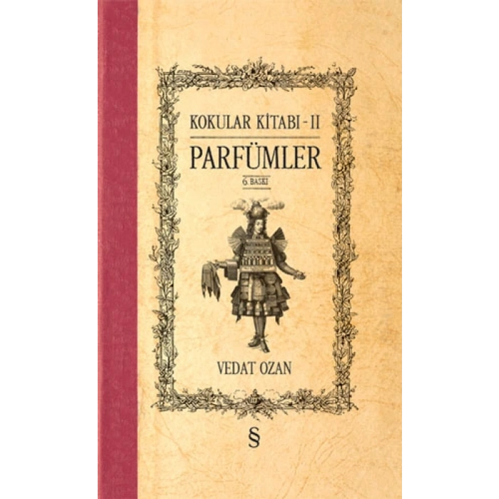 Kokular Kitabı 2 - Parfümler (Ciltli)