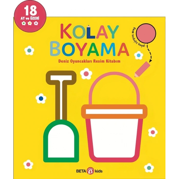 Kolay Boyama - Deniz Oyuncakları Resim Kitabım