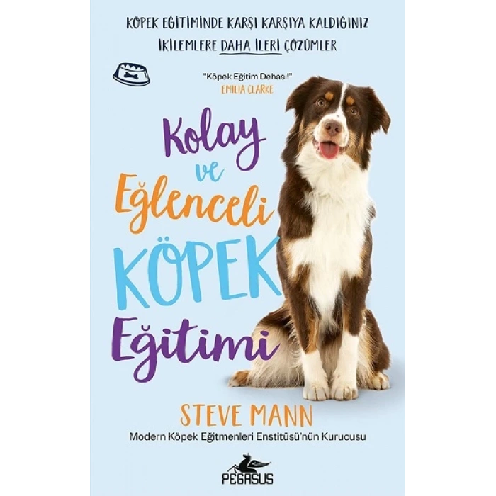 Kolay Ve Eğlenceli Köpek Eğitimi