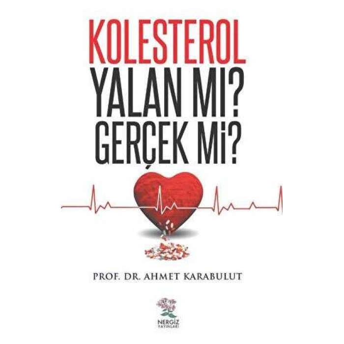 Kolestrol Yalan mı Gerçek mi