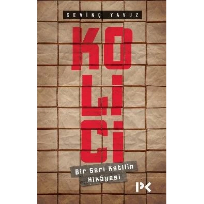Kolici - Bir Seri Katilin Hikayesi