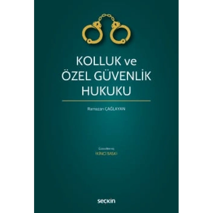 Kolluk ve Özel Güvenlik Hukuku