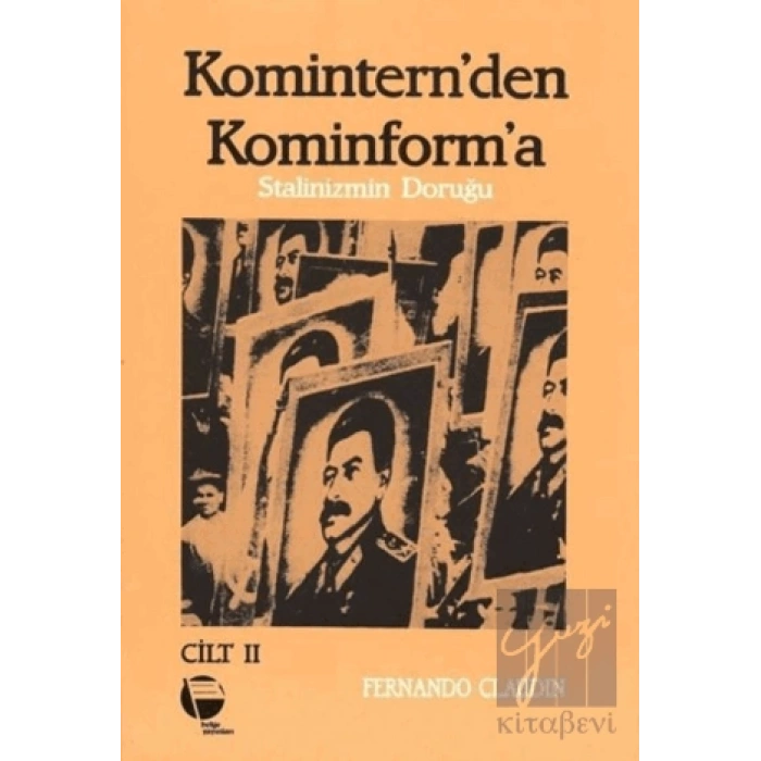 Kominternden Kominforma - Cilt 2