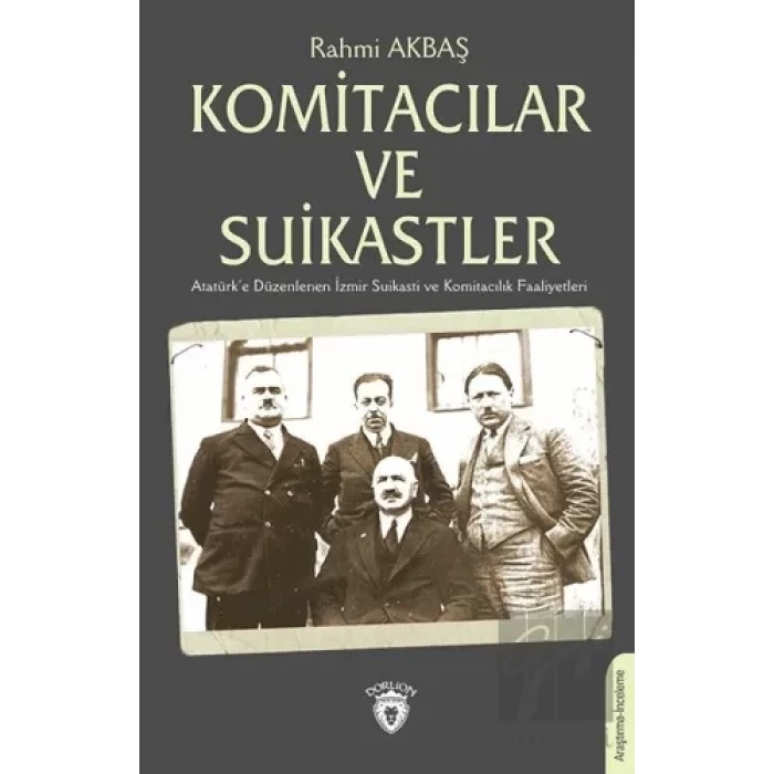 Komitacılar ve Suikastler