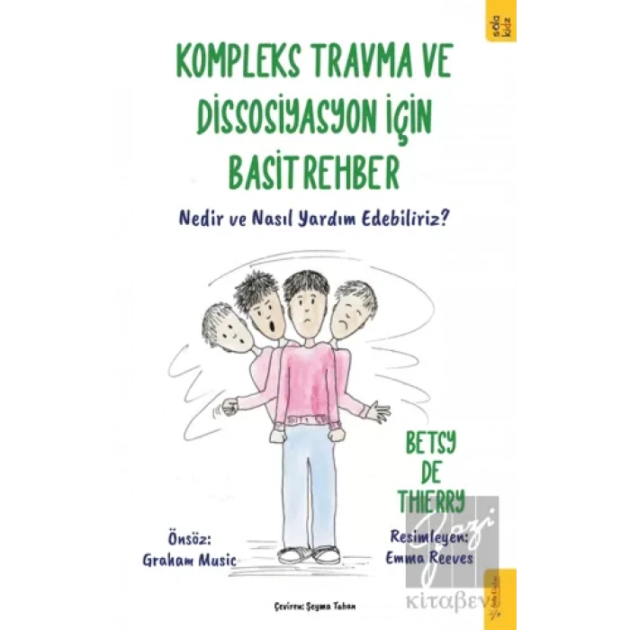 Kompleks Travma ve Dissosiyasyon için Basit Rehber