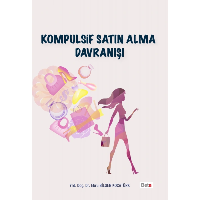 Kompulsif Satın Alma Davranışı