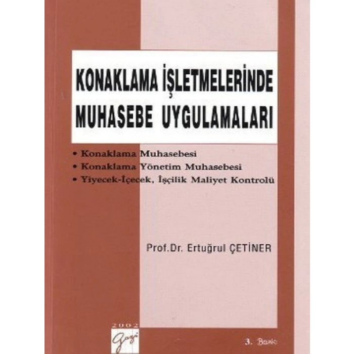 Konaklama İşletmelerinde Muhasebe Uygulamaları - Prof. Dr. Ertuğrul Çetiner
