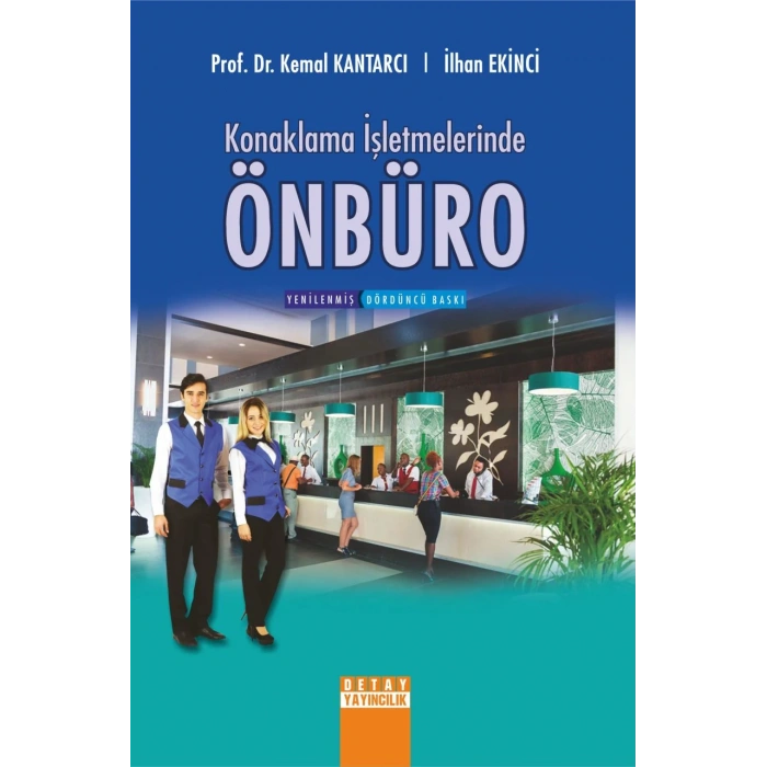 KONAKLAMA İŞLETMELERİNDE ÖNBÜRO