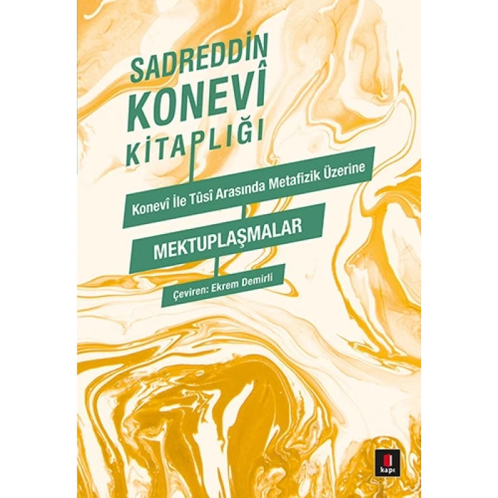 Konevi ile Tûsi Metafizik Üzerine Mektuplaşmalar