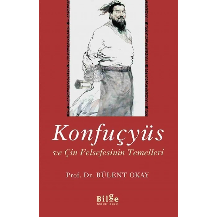 Konfuçyüs ve Çin Felsefesinin Temelleri