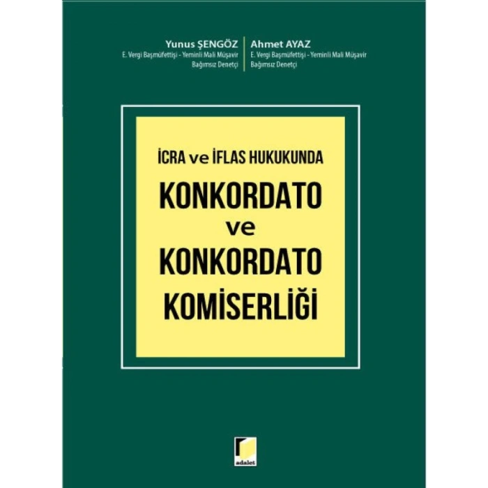 Konkordato ve Konkordato Komiserliği - Yunus ŞengözAhmet Ayaz