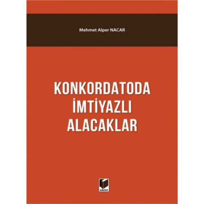 Konkordatoda İmtiyazlı Alacaklar - Mehmet Alper Nacar