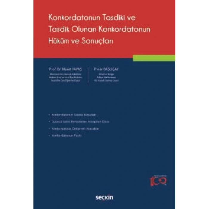 Konkordatonun Tasdiki ve Tasdik Olunan Konkordatonun Hüküm ve Sonuçları