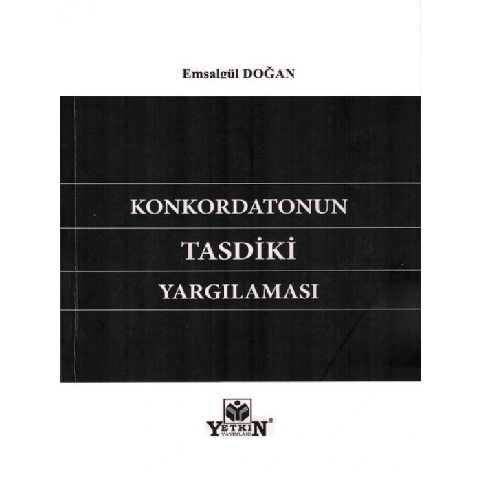 Konkordatonun Tasdiki Yargılaması - Emsalgün Doğan
