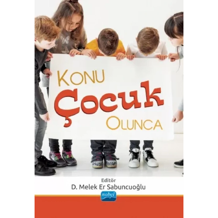 Konu Çocuk Olunca