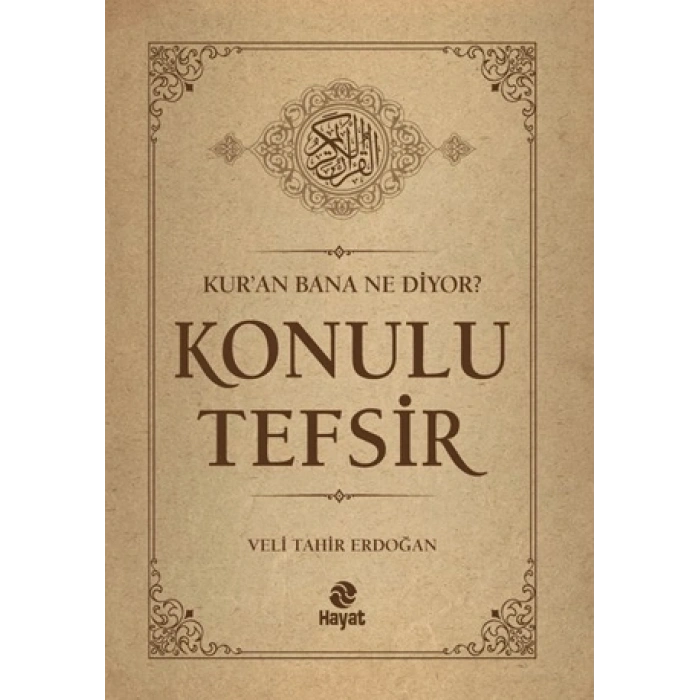 Konulu Tefsir - Kuran Bana Ne Diyor? Ciltli