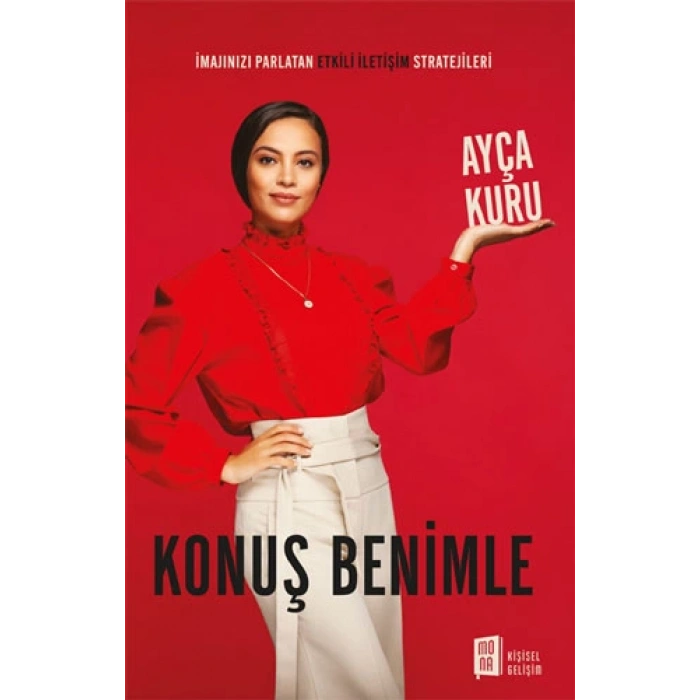 İmajınızı Parlatan Etkili İletişim Stratejileri - Konuş Benimle