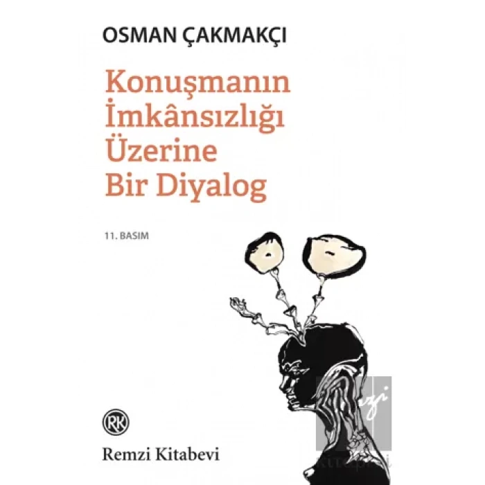 Konuşmanın İmkansızlığı Üzerine Bir Diyalog