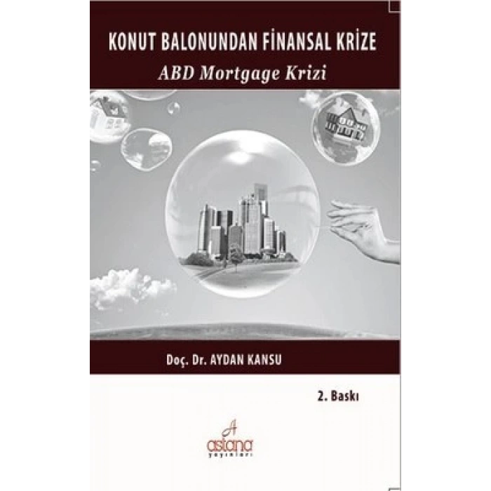 KONUT BALONUNDAN FİNANSAL KRİZE