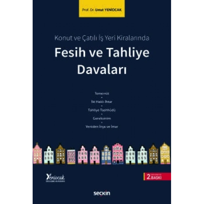 Konut ve Çatılı İş Yeri KiralarındaFesih ve Tahliye Davaları