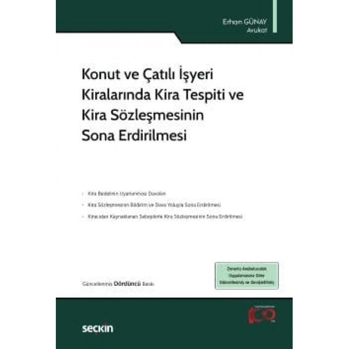 Konut ve Çatılı İşyeri Kiralarında Kira Tespiti ve Kira Sözleşmesinin Sona Erdirilmesi