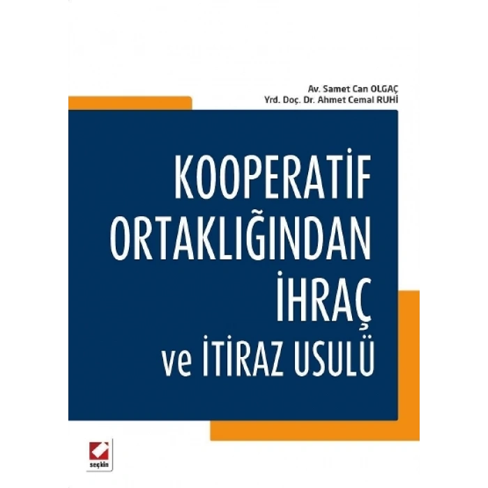 Kooperatif Ortaklığından İhraç ve İtiraz Usulü