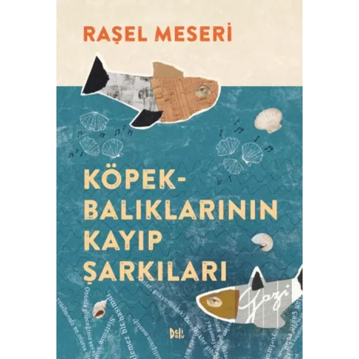 Köpekbalıklarının Kayıp Şarkıları