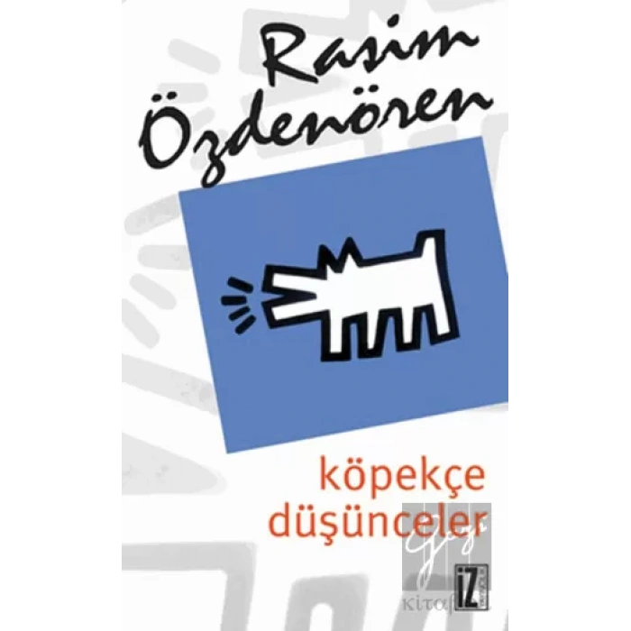 Köpekçe Düşünceler