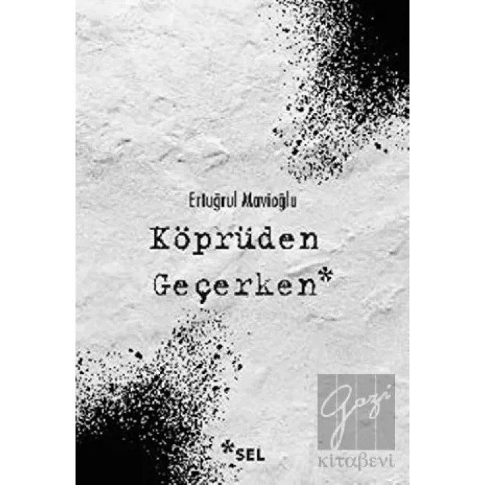 Köprüden Geçerken