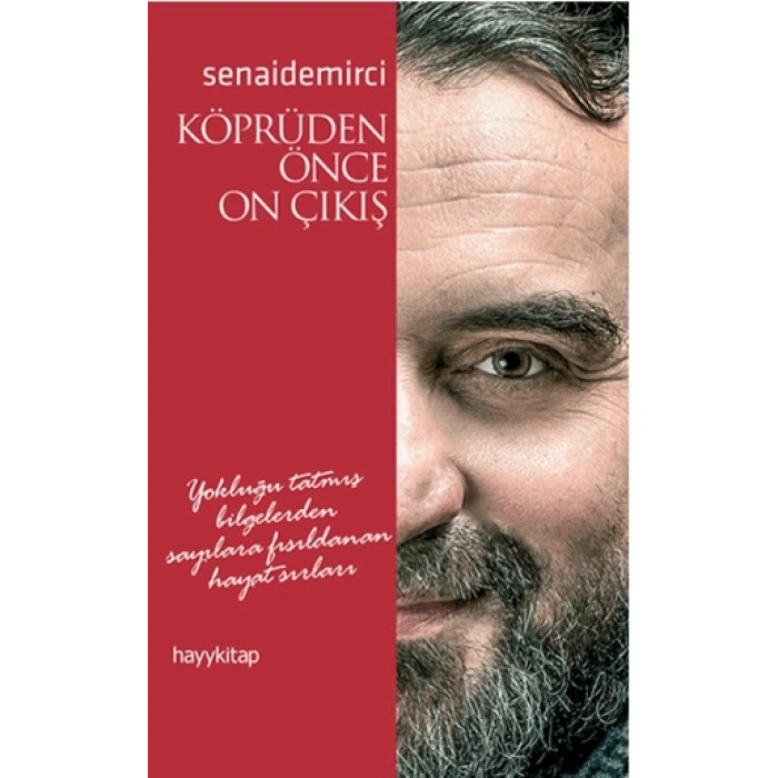 KÖPRÜDEN ÖNCE ON ÇIKIŞ