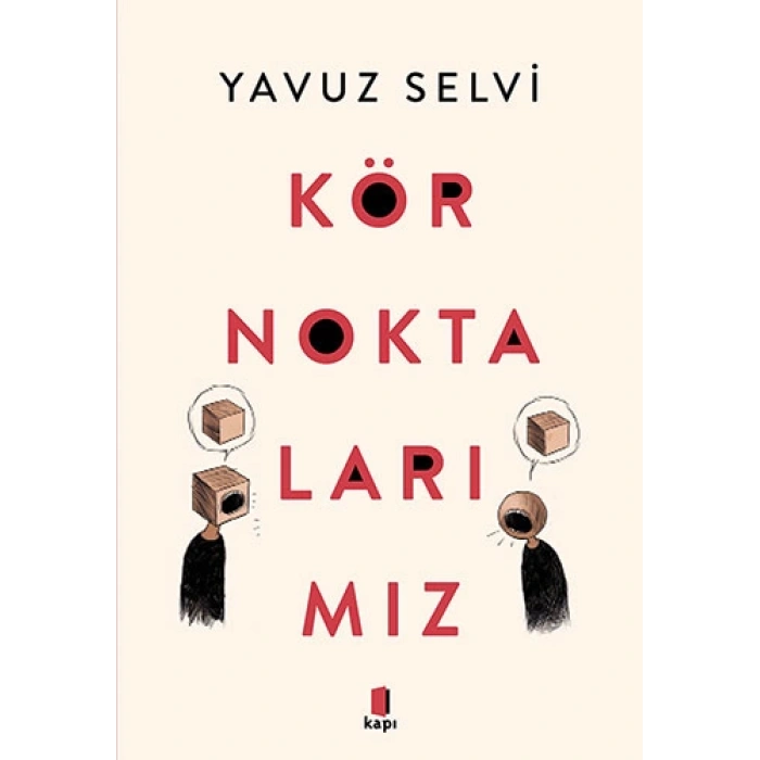 Kör Noktalarımız