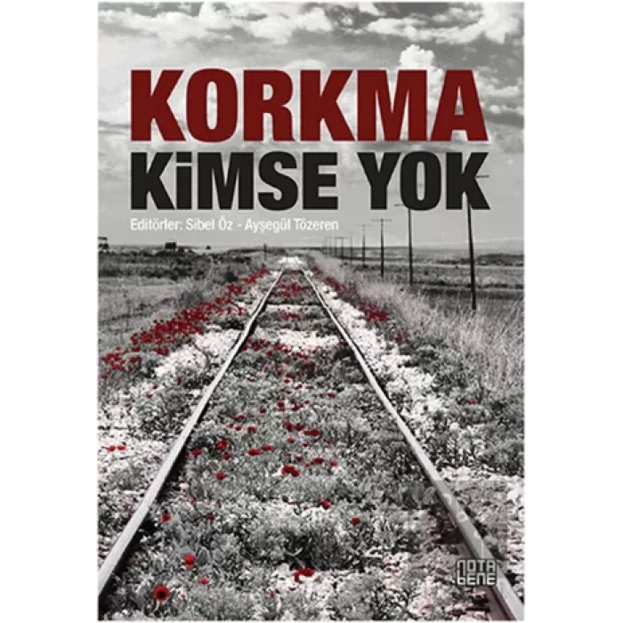 Korkma Kimse Yok