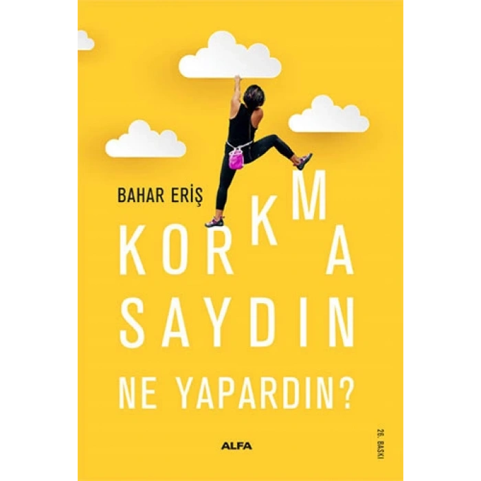 Korkmasaydın Ne Yapardın?