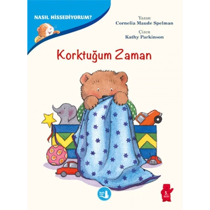 Korktuğum Zaman - Nasıl Hissediyorum?