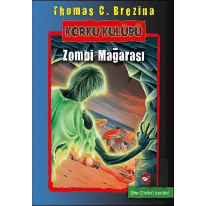 Korku Kulübü 13 - Zombi Mağarası