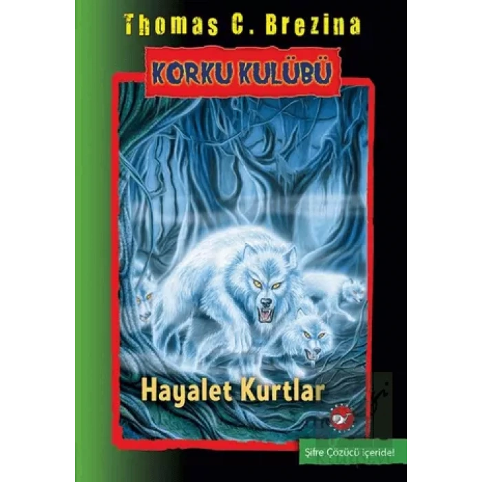 Korku Kulübü 16 - Hayalet Kurtlar