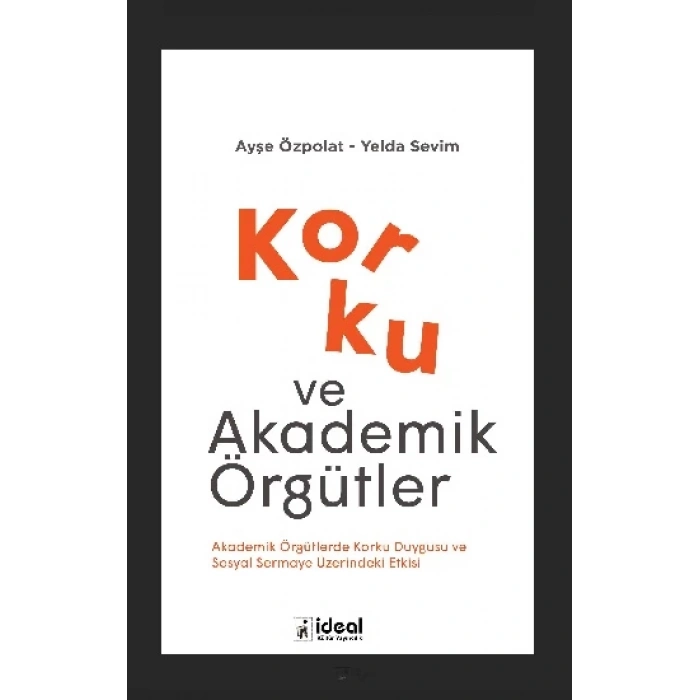 Korku ve Akademik Örgütler