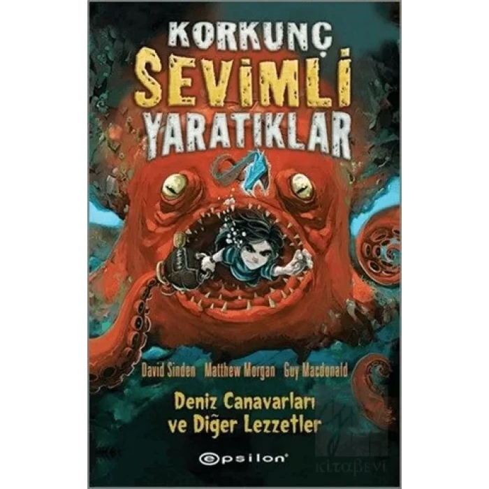Korkunç Sevimli Yaratıklar - 1  Deniz Canavarları ve Diğer Lezzetler