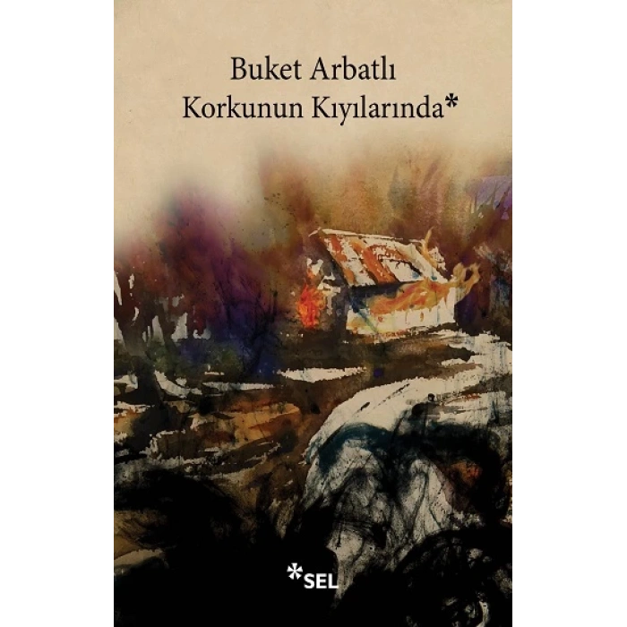 Korkunun Kıyılarında